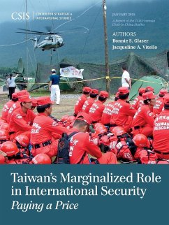 Taiwan's Marginalized Role in International Security - Glaser, Bonnie S.; Vitello, Jacqueline A.