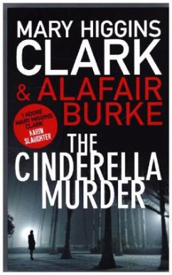 The Cinderella Murder - Clark, Mary Higgins;Burke, Alafair