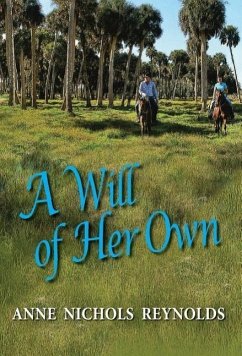 A Will of Her Own - Reynolds, Anne Nichols