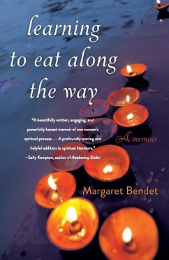 Learning to Eat Along the Way - Bendet, Margaret