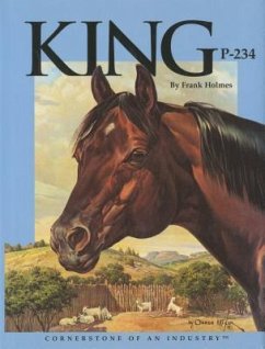 King P-234: Cornerstone of an Industry - Holmes, Frank