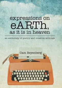 expressions on eARTh, as it is in heaven - Beyenberg, Cam