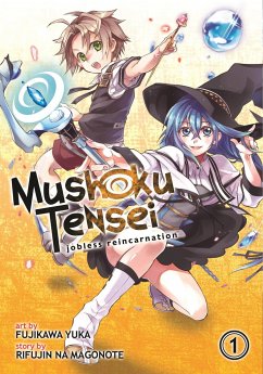 Mushoku Tensei: Jobless Reincarnation (Manga) Vol. 1 - Magonote, Rifujin Na