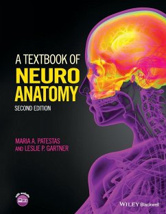 Textbook of Neuroanatomy 2e - Patestas, Maria A.;Gartner, Leslie P.