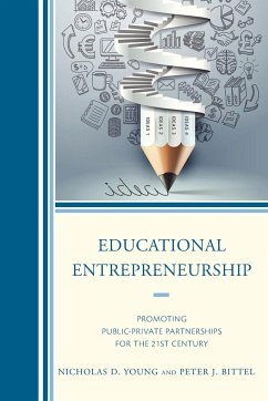 Educational Entrepreneurship - Young, Nicholas D.; Bittel, Peter