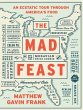 The Mad Feast: An Ecstatic Tour Through... - Bild 1