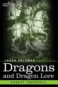 Dragons and Dragon Lore - Ingersoll, Ernest