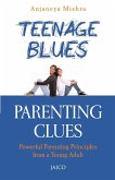 Teenage Blues, Parenting Clues