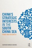 China's Strategic Interests in the South China Sea