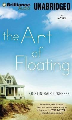 The Art of Floating - Bair O'Keeffe, Kristin