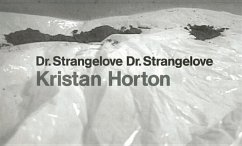 Dr. Strangelove Dr. Strangelove - Horton, Kristan