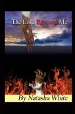 The Lord Rescued Me