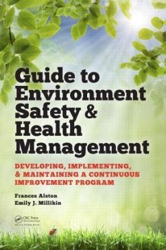 Guide to Environment Safety and Health Management - Alston, Frances (Oregon State University, USA)