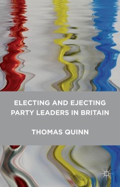 Electing and Ejecting Party Leaders in Britain - Quinn, Thomas