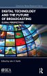 Digital Technology and the Future of... - Bild 1