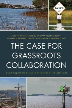 The Case for Grassroots Collaboration - Morris, John C.; Gibson, William Allen; Leavitt, William Marshall