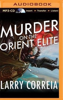 Murder on the Orient Elite - Correia, Larry