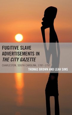 Fugitive Slave Advertisements in The City Gazette - Brown, Thomas; Sims, Leah