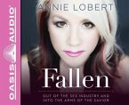 Fallen (Library Edition): Out of the Sex Industry & Into the Arms of the Savior