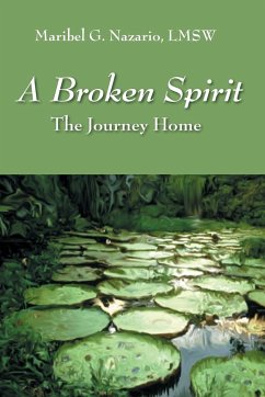 A Broken Spirit - Nazario, Lmsw Maribel G.