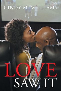 Love Saw It - Williams, Cindy M.