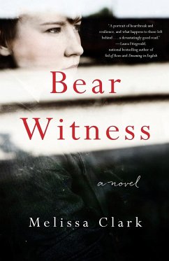 Bear Witness - Clark, Melissa