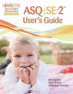 Asq: Se-2(tm) User's Guide - Squires, Jane; Bricker, Diane; Twombly, Elizabeth