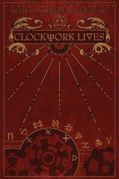 Clockwork Lives - Peart, Neil; Anderson, Kevin J.