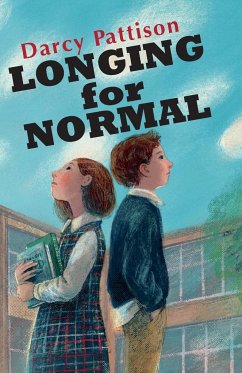 Longing for Normal - Pattison, Darcy