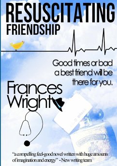 Resuscitating Friendship - Wright, Frances