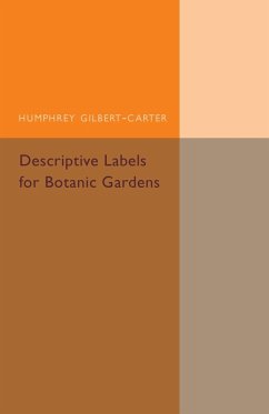 Descriptive Labels for Botanic Gardens - Gilbert-Carter, Humphrey