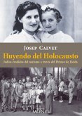 Huyendo del holocausto : Judíos evadidos del nazismo a través del Pirineo de Lleida