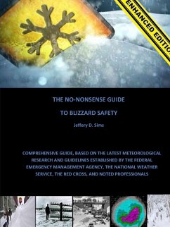 The No-Nonsense Guide To Blizzard Safety (Enhanced Edition) - Sims, Jeffery
