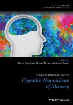 The Wiley Handbook on the Cognitive Neuroscience of Memory - Addis, Donna Rose; Barense, Morgan; Duarte, Audrey
