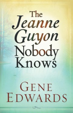 Jeanne Guyon Nobody Knows - Edwards, Gene