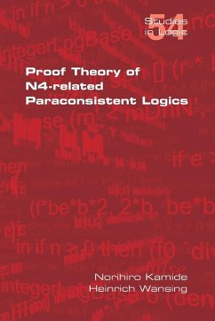 Proof Theory of N4-Paraconsistent Logics - Kamide, Norihiro; Wansing, Heinrich
