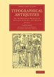 Typographical Antiquities - Volume 2 - Bild 1
