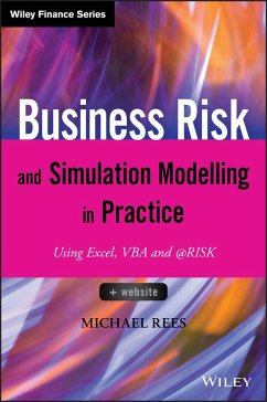 Business Risk and Simulation Modelling in Practice - Rees, Michael