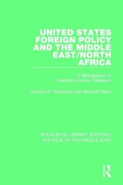 United States Foreign Policy and the Middle East/North Africa - Silverburg, Sanford R; Reich, Bernard