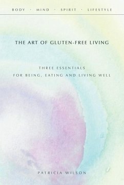 The Art of Gluten-Free Living - Wilson, Patricia