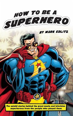 How to Be a SuperHero (hardback) - Edlitz, Mark