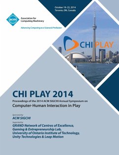 CHI PLAY 14, ACM SIGCHI Annual Symposium Computer-Human Interface in Play - Chi Play 14 Conference Committee