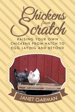 Chickens from Scratch - Garman, Janet
