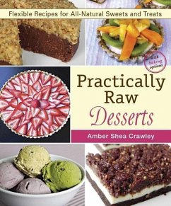 Practically Raw Desserts - Crawley, Amber Shea