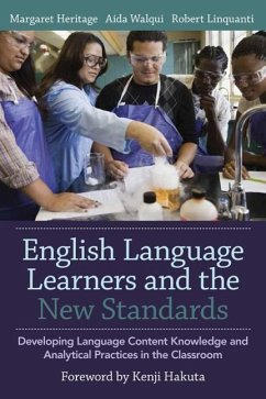 English Language Learners and the New Standards - Heritage, Margaret; Walqui, Aída; Linquanti, Robert