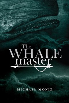 The Whalemaster - Moniz, Michael