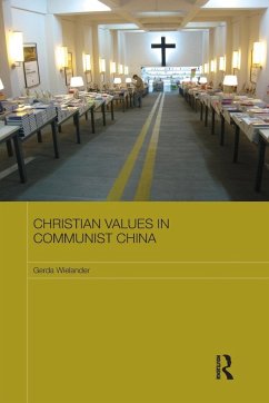 Christian Values in Communist China - Wielander, Gerda