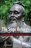The Sage Returns: Confucian Revival in Contemporary China