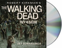 Robert Kirkman's the Walking Dead: Invasion - Bonansinga, Jay