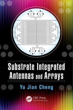 Substrate Integrated Antennas and Arrays - Cheng, Yu Jian